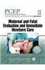PCEP Book I: Maternal and Fetal Evaluation and Immediate Newborn Care