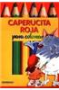 Caperucita Roja / Little Red Riding Hood