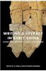 Writing and Literacy in Early China
