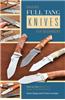 Making Full Tang Knives for Beginners