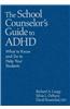 School Counselor's Guide to ADHD