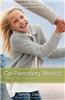 Co-Parenting Works!