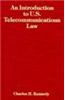 An Introduction to U.S.Telecommunications Law
