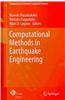 Computational Methods in Earthquake Engineering