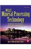 Wills' Mineral Processing Technology: An Introduction to the Practical Aspects of Ore Treatment and Mineral Recovery