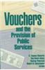 Vouchers and the Provision of Public Services