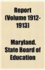 Report (Volume 1912-1913)