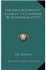 Estudios Politicos y Sociales, y Cuestiones de Actualidad (1877)