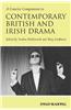 A Concise Companion to Contemporary British and Irish Drama