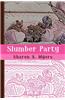 Slumber Party