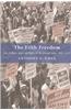 The Fifth Freedom: Jobs, Politics, and Civil Rights in the United States, 1941-1972