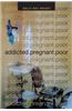 Addicted.Pregnant.Poor