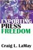 Exporting Press Freedom