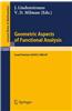 Geometric Aspects of Functional Analysis