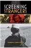 Screening Strangers: Migration and Diaspora in Contemporary European Cinema