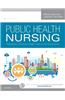 Public Health Nursing: Population-Centered Health Care in the Community