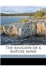 The Religion of a Mature Mind