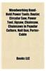 Woodworking Hand-Held Power Tools: Chainsaws, Router, Circular Saw, Power Tool, Chainsaw Safety Features, Chainsaws in Popular Culture