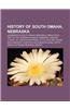 History of South Omaha, Nebraska: Landmarks in South Omaha, Nebraska, Omaha Race Riot of 1919, Swedes in Omaha, Nebraska, Edward Cudahy, Jr.