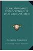 Correspondance D'Un Sceptique Et D'Un Croyant (1881)