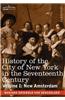 History of the City of New York in the Seventeenth Century, Volume I