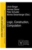 Logic, Construction, Computation