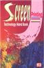 Screen Printing Technology Hand Book