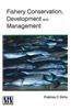 Fishery Conservation, Development and Management
