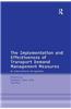 The Implementation and Effectiveness of Transport Demand Management Measures: An International Perspective