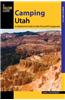 Camping Utah: A Comprehensive Guide to Public Tent and RV Campgrounds