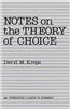 Notes on the Theory of Choice