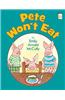 Pete Won't Eat