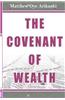 The Covenant of Wealth: The 7 Components of the Covenant of Wealth