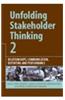 Unfolding Stakeholder Thinking: Relationships, Communication, Reporting and Performance