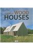 Today's Wood Houses