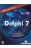 Mastering Delphi 7