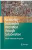 Facilitating Sustainable Innovation Through Collaboration