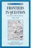 Frontiers in Question: Eurasian Borderlands, 700-1700