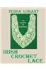 The Secrets of Successful Irish Crochet Lace