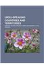Urdu-Speaking Countries and Territories: Pakistan, Andhra Pradesh, Jammu and Kashmir, Uttar Pradesh