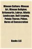 Minoan Culture: Minoan Art, Minoan Religion, Britomartis, Labrys, Nilotic Landscape, Bull-Leaping, Potnia Theron, Pithos, Horns of Con