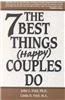 The 7 Best Things (Happy) Couples Do