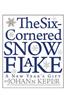 The Six-Cornered Snowflake