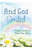And God Smiled: Simple Stories to Warm Your Heart