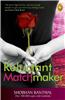 Reluctant Matchmaker