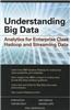 Understanding Big Data: Analytics for Enterprise Class Hadoo