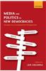 Media and Politics in New Democracies: Europe in a Comparative Perspective