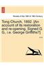 Tong Church, 1892. [An Account of Its Restoration and Re-Opening. Signed G. G., i.e. George Griffiths?]