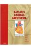 Kaplan's Cardiac Anesthesia