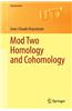 Mod Two Homology and Cohomology
